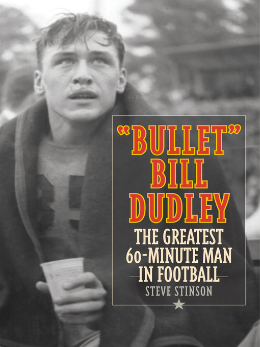 Title details for "Bullet" Bill Dudley by Steve Stinson - Available
